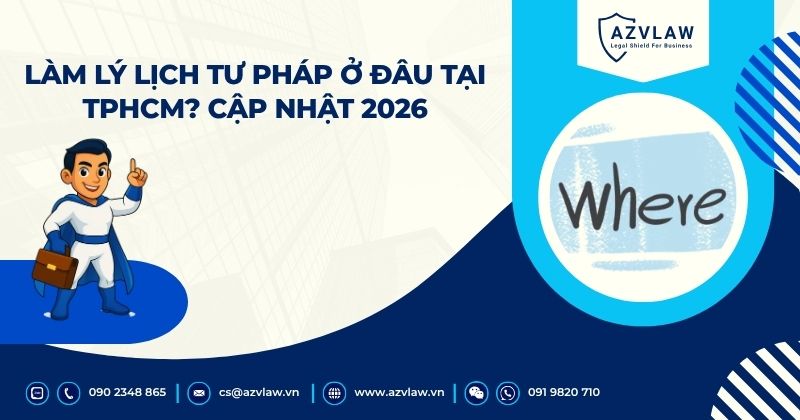 Làm lý lịch tư pháp ở đâu tại TPHCM? Cập nhật 2026