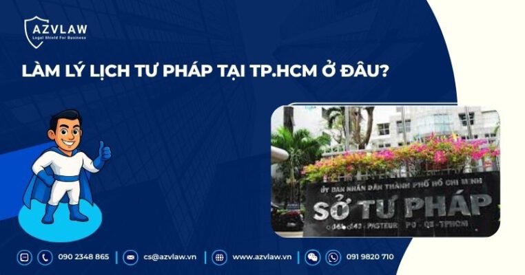 Làm lý lịch tư pháp tại TP.HCM ở đâu?
