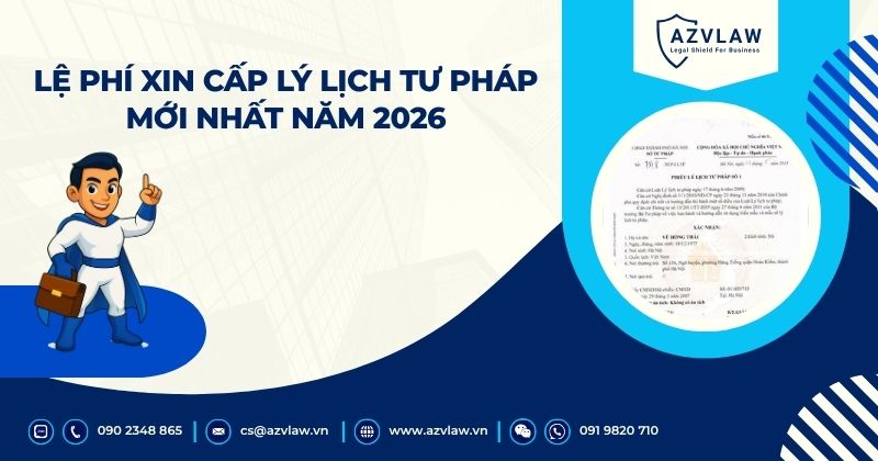 Lệ phí xin cấp lý lịch tư pháp mới nhất 2026