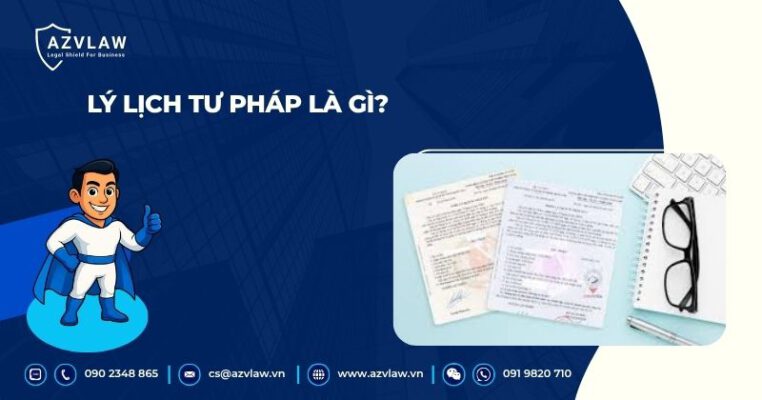 Lý lịch tư pháp là gì?