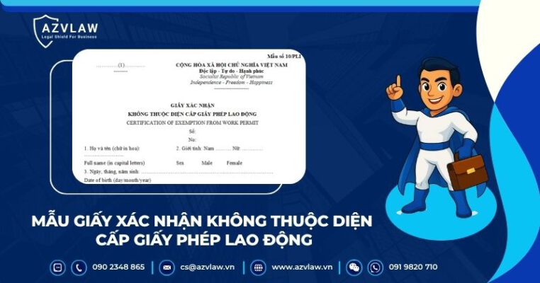Mẫu giấy xác nhận không thuộc diện cấp giấy phép lao động mới nhất
