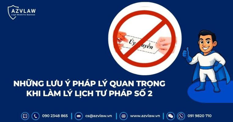 Những lưu ý pháp lý quan trọng khi làm lý lịch tư pháp số 2