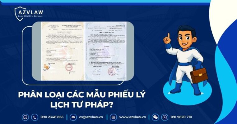 Phân loại các mẫu phiếu lý lịch tư pháp?