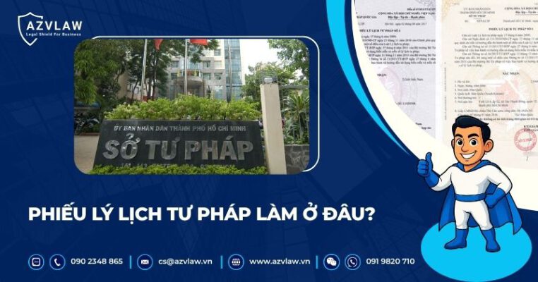 Phiếu lý lịch tư pháp làm ở đâu?