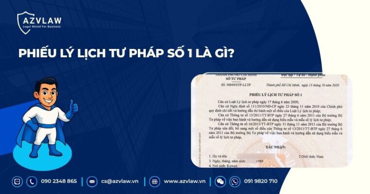 Phiếu lý lịch tư pháp số 1 là gì?