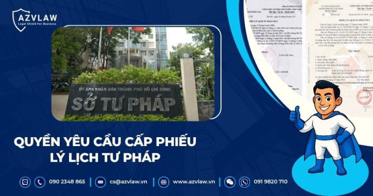Quyền yêu cầu cấp phiếu lý lịch tư pháp