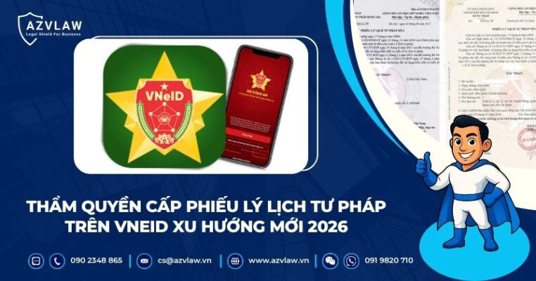 Thẩm quyền cấp phiếu lý lịch tư pháp trên VNeID xu hướng mới 2026