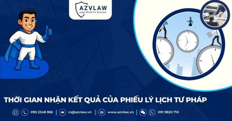 Thời gian nhận kết quả của phiếu lý lịch tư pháp