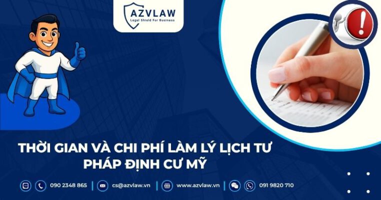 Thời gian và chi phí làm lý lịch tư pháp định cư Mỹ