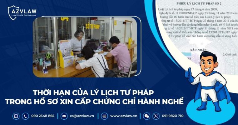 Thời hạn của lý lịch tư pháp trong hồ sơ xin cấp chứng chỉ hành nghề