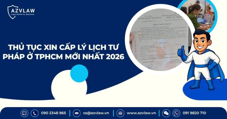 Thủ tục xin cấp lý lịch tư pháp ở TPHCM mới nhất 2026