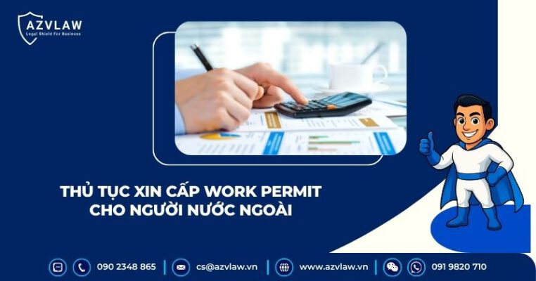 Thủ tục xin giấy phép lao động cho người nước ngoài