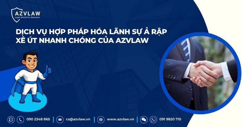 Dịch vụ hợp pháp hóa lãnh sự Ả Rập Xê Út nhanh chóng của AZVLAW