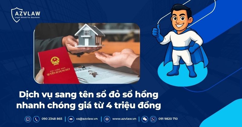 Dịch vụ sang tên sổ đỏ sổ hồng nhanh chóng giá từ 4 triệu đồng