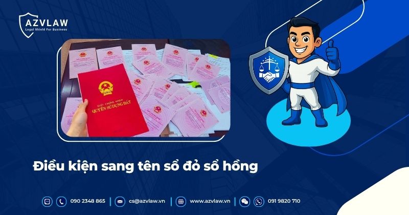 Điều kiện sang tên sổ đỏ sổ hồng