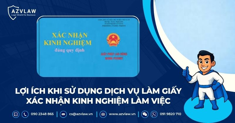 Lợi ích khi sử dụng dịch vụ làm giấy xác nhận kinh nghiệm làm việc