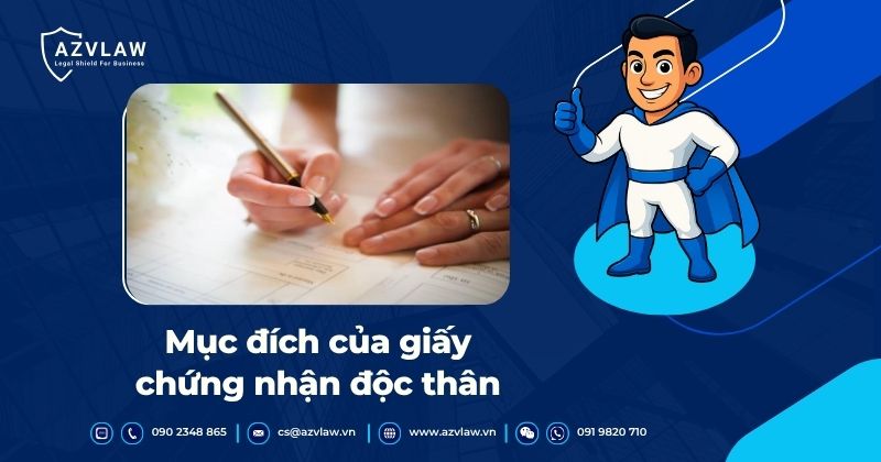 Mục đích của giấy chứng nhận độc thân