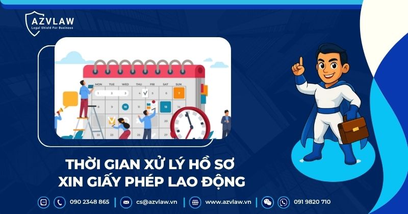 Thời gian xử lý hồ sơ xin giấy phép lao động