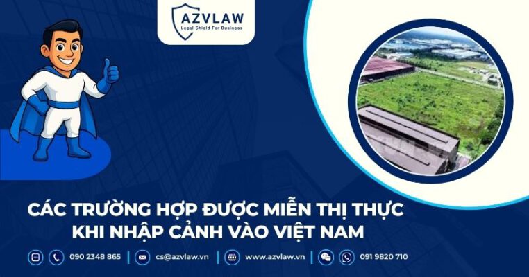 Các trường hợp được miễn thị thực khi nhập cảnh vào Việt Nam