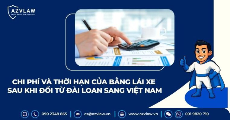 Chi phí và thời hạn của bằng lái xe sau khi đổi từ Đài Loan sang Việt Nam