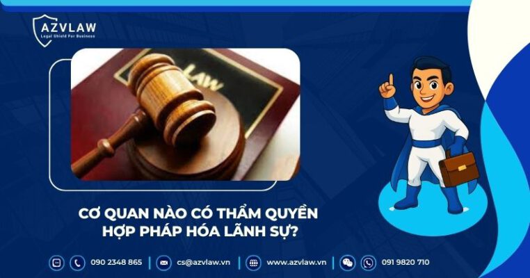 Cơ quan nào có thẩm quyền hợp pháp hóa lãnh sự?