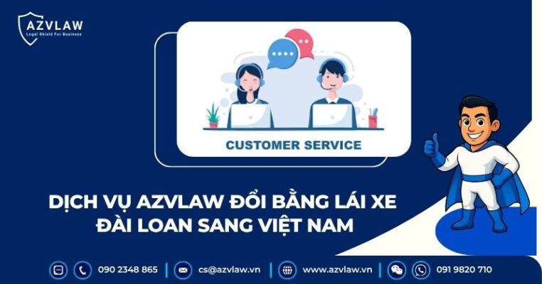 Dịch vụ AZVLAW đổi bằng lái xe Đài Loan sang Việt Nam