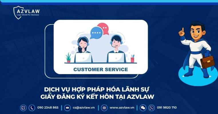 Dịch vụ hợp pháp hóa lãnh sự giấy đăng ký kết hôn tại AZVLAW