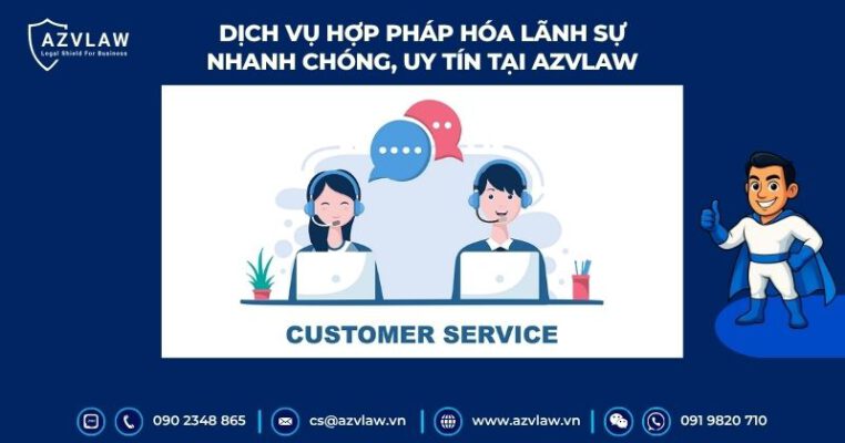 Dịch vụ hợp pháp hóa lãnh sự nhanh chóng, uy tín tại AZVLAW