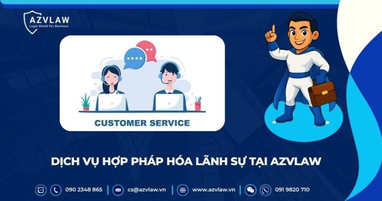 Dịch vụ hợp pháp hóa lãnh sự tại AZVLAW