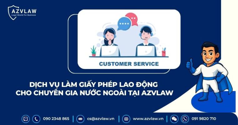 Dịch vụ làm giấy phép lao động cho chuyên gia nước ngoài tại AZVLAW