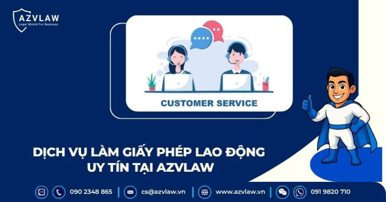 Dịch vụ làm giấy phép lao động uy tín tại AZVLAW
