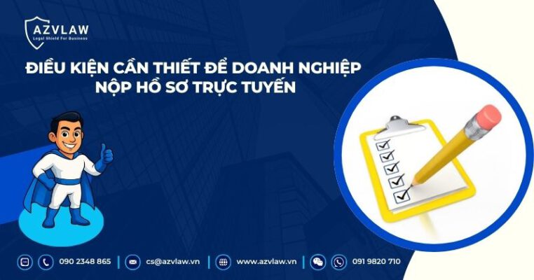 Điều kiện cần thiết để doanh nghiệp nộp hồ sơ trực tuyến