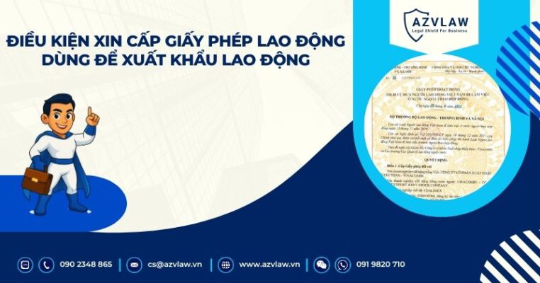 Điều kiện xin cấp giấy phép lao động dùng để xuất khẩu lao động
