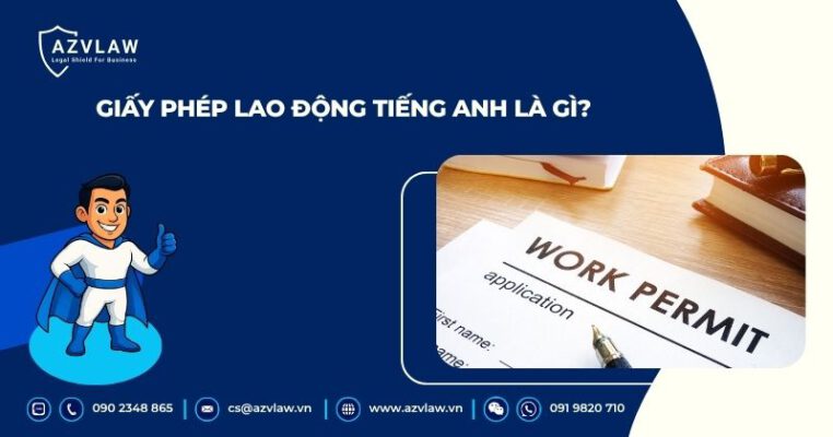 Giấy phép lao động tiếng anh là gì?
