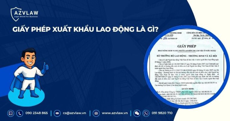 Giấy phép xuất khẩu lao động là gì?