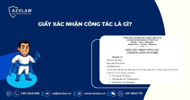Giấy xác nhận công tác là gì?