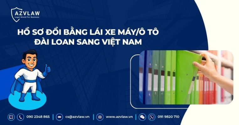 Hồ sơ đổi bằng lái xe máy/ô tô Đài Loan sang Việt Nam