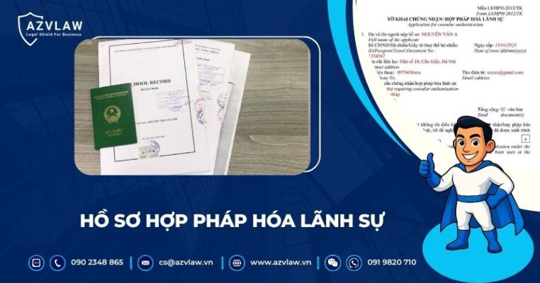 Hồ sơ hợp pháp hóa lãnh sự