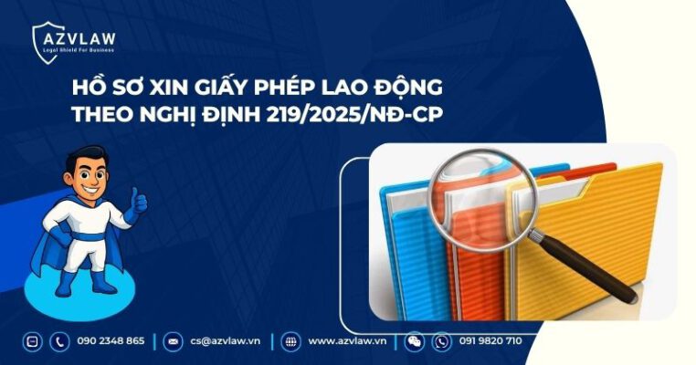 Hồ sơ xin giấy phép lao động theo nghị định 219/2025/NĐ-CP