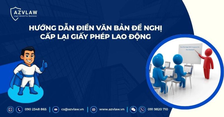 Hướng dẫn điền văn bản đề nghị cấp lại giấy phép lao động