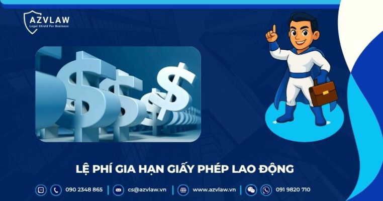 Lệ phí gia hạn giấy phép lao động