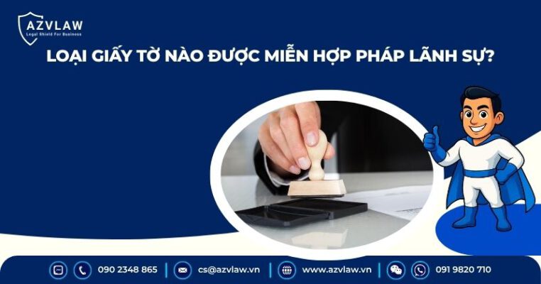 Loại giấy tờ nào được miễn hợp pháp lãnh sự?
