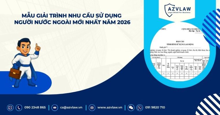 Mẫu báo cáo giải trình nhu cầu sử dụng người nước ngoài mới nhất