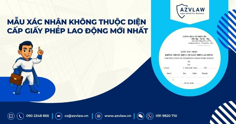 Mẫu xác nhận không thuộc diện cấp giấy phép lao động mới nhất