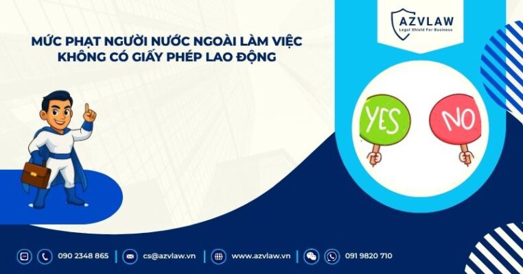 Mức phạt người nước ngoài làm việc không có giấy phép lao động