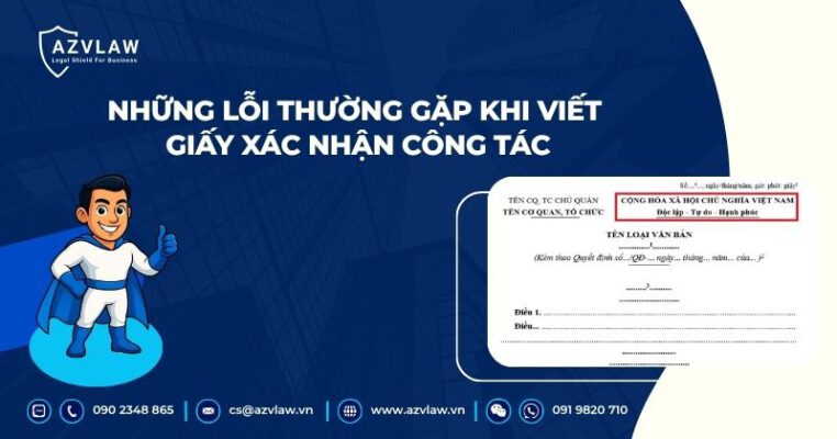 Những lỗi thường gặp khi viết giấy xác nhận công tác
