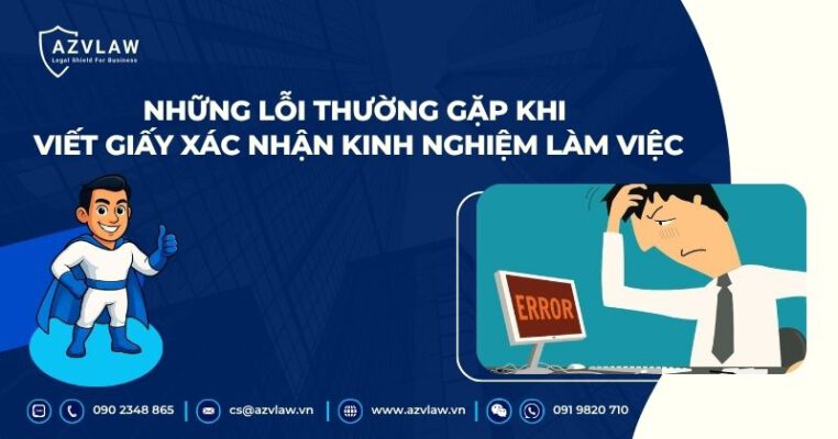 Những lỗi thường gặp khi viết giấy xác nhận kinh nghiệm làm việc