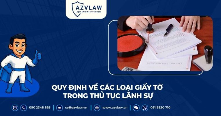 Quy định về các loại giấy tờ trong thủ tục lãnh sự