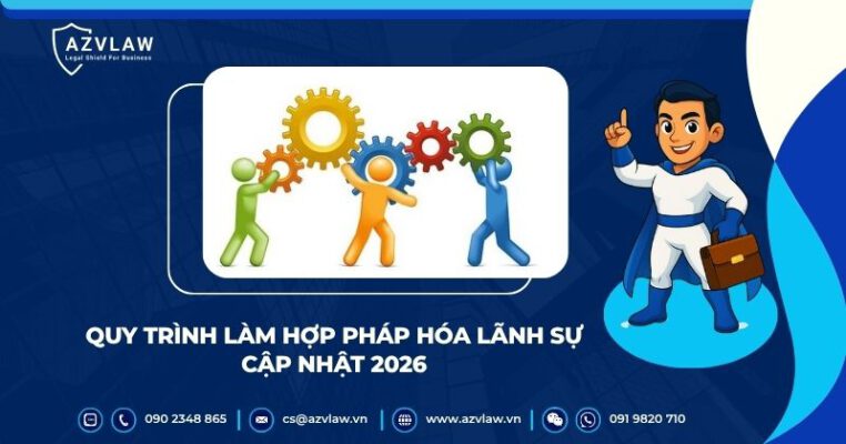 Quy trình làm hợp pháp hóa lãnh sự cập nhật 2026
