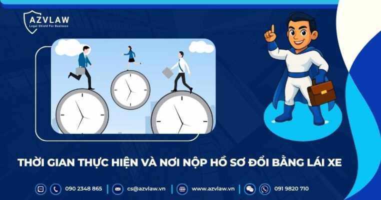 Thời gian thực hiện và nơi nộp hồ sơ đổi bằng lái xe
